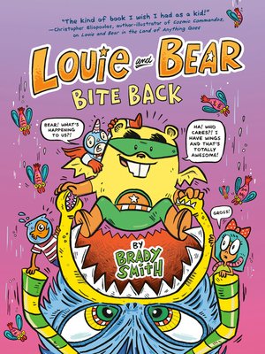 cover image of Louie and Bear Bite Back